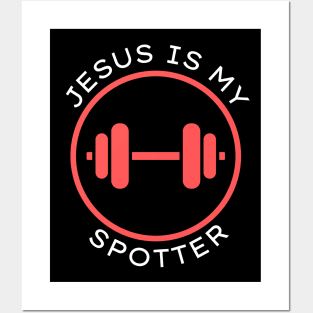 Jesus Is My Spotter | Funny Christian Posters and Art